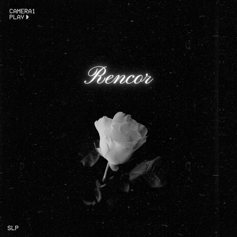 Rencor ft. Mc Keneth | Boomplay Music