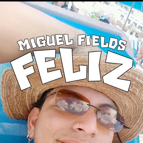 Feliz | Boomplay Music