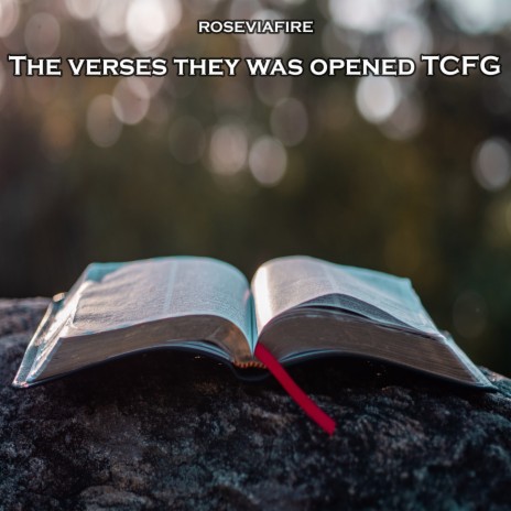 The Verses They Was Opened TCFG | Boomplay Music