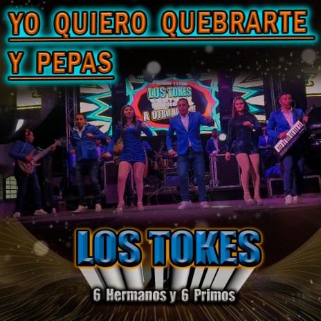 Yo quiero Quebrarte / Pepas | Boomplay Music