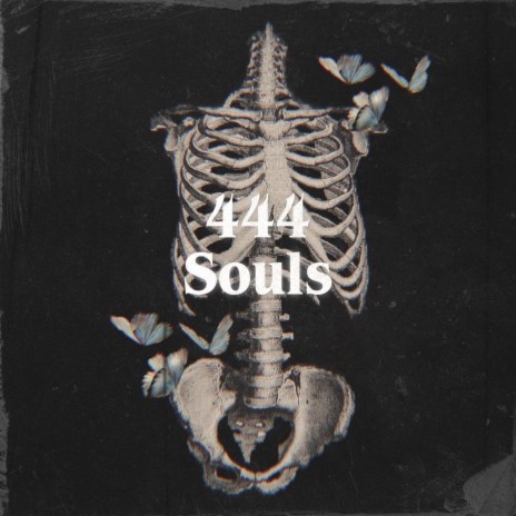 444 SOULS | Boomplay Music