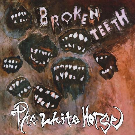 Broken Teeth | Boomplay Music