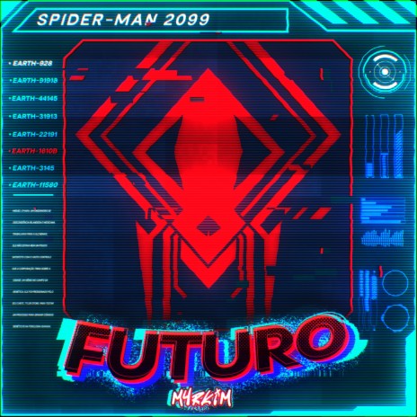 Homem-Aranha 2099, Futuro | Boomplay Music