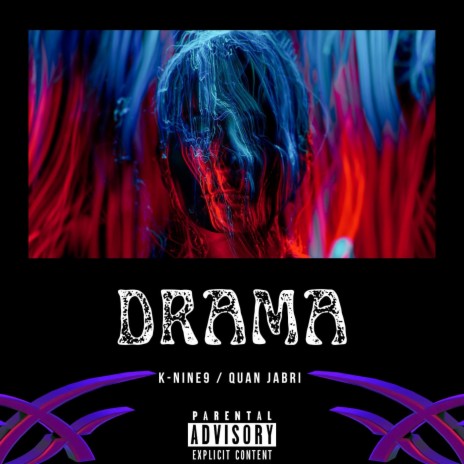 DRAMA ft. Quan Jabri | Boomplay Music
