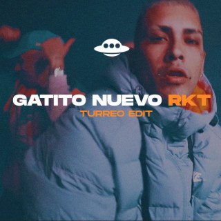 GATITO NUEVO RKT (TURREO EDIT)