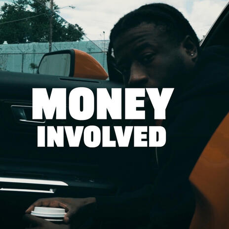 Money Involved | Boomplay Music