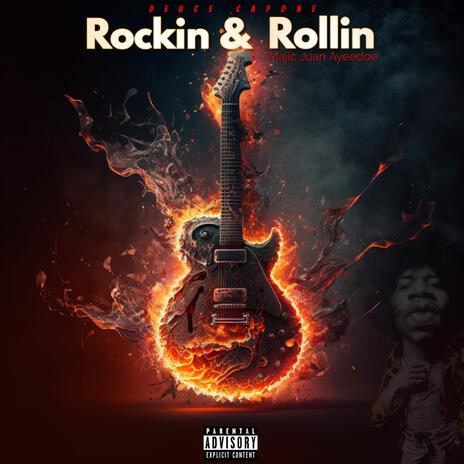 Rockin & Rollin ft. Majic Juan Ayeedoe | Boomplay Music