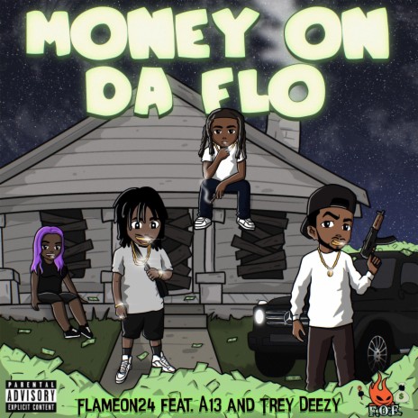 Money On Da Flo ft. A13 & Trey Deezy