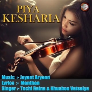 Piya Kesharia