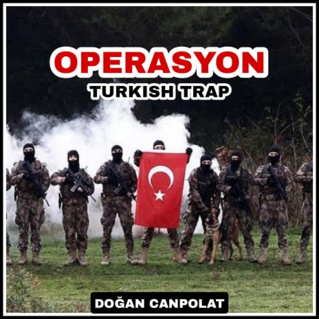 Operasyon (Turkish Trap) | Boomplay Music