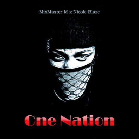 One Nation ft. Nicole Blaze | Boomplay Music