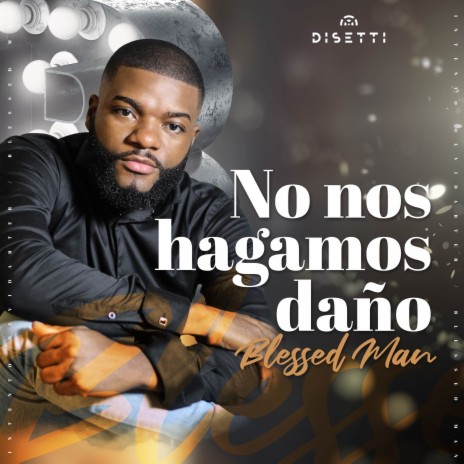 No Nos Hagamos Daño | Boomplay Music