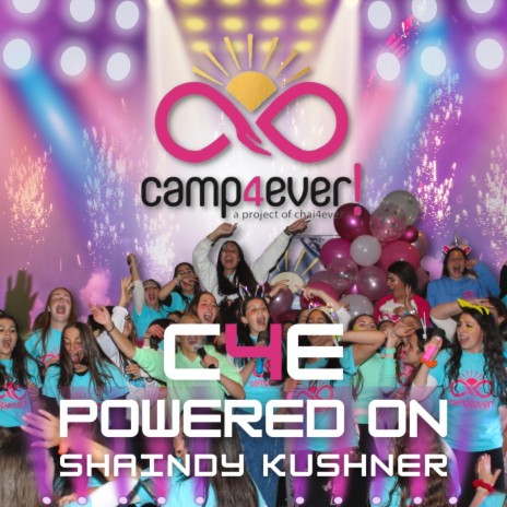 C4E Powered On ft. Shaindy Kushner | Boomplay Music