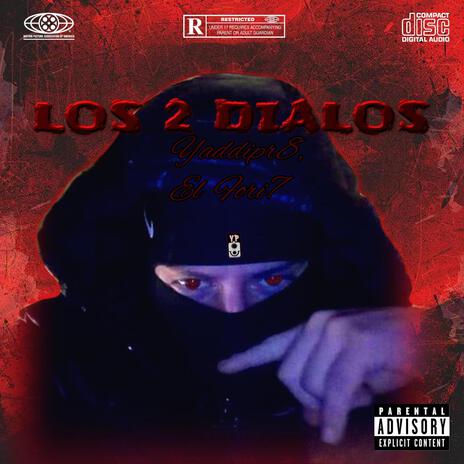 Los 2 Demon ft. El Foriseven | Boomplay Music