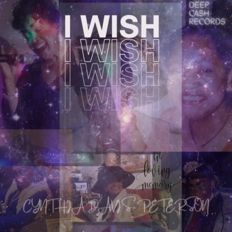 I Wish (Cynthia Davis-Peterson Tribute) ft. DOLLA-B