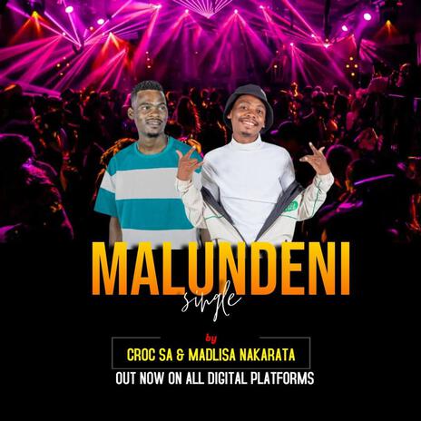 Malundeni ft. Madlisa Nakarata | Boomplay Music