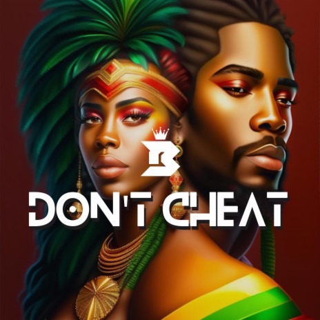 Don't Cheat Riddim | Boomplay Music