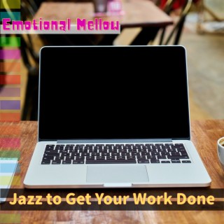 Jazz to Get Your Work Done