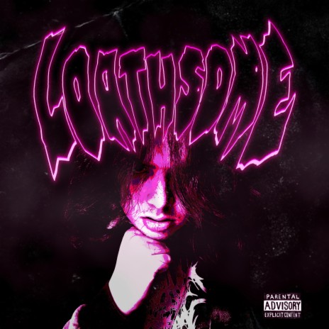 LOATHSOME | Boomplay Music