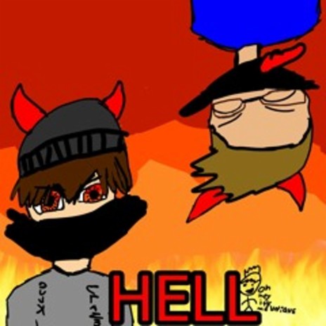 HELL! ft. Big Gloiner