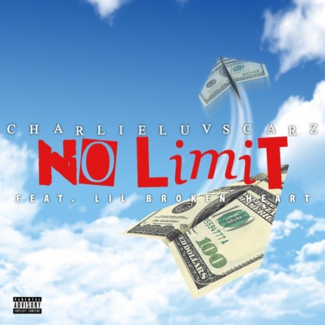 No Limit (Spend It) ft. Lil Broken Heart & Sample God