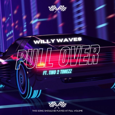 Pull Over ft. Tino 2 Timezz | Boomplay Music