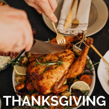 Thanksgiving | Boomplay Music