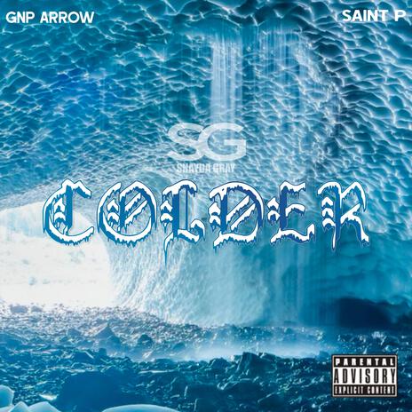 COLDER ft. Saint P | Boomplay Music