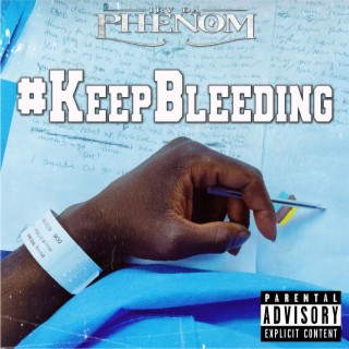 Keep Bleeding