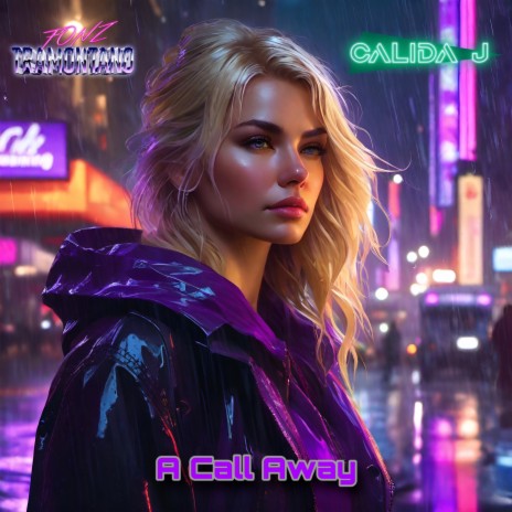 A Call Away ft. Calida J | Boomplay Music