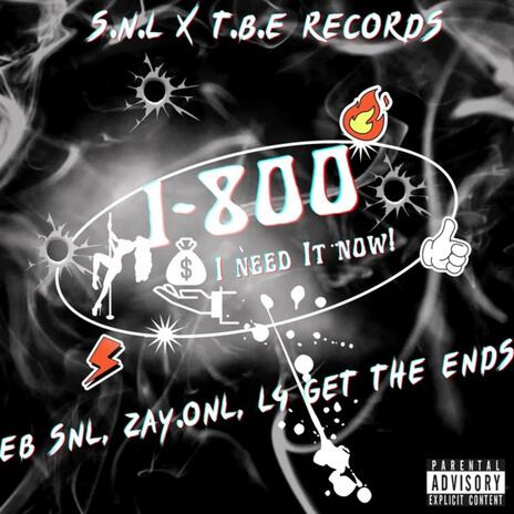 1-800 ft. L4 Get The Ends & Zay.Onl | Boomplay Music