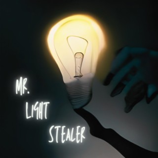 Mr. LightStealer