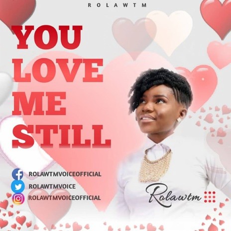 You Love Me Still | Boomplay Music