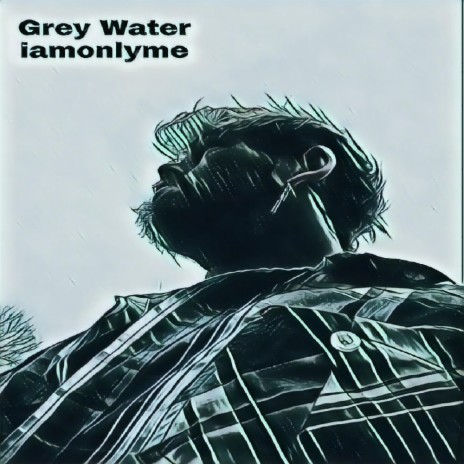 Grey water | Boomplay Music