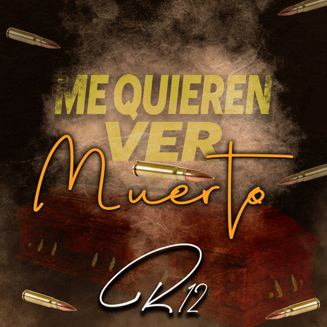 Me Quieren Muerto | Boomplay Music