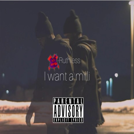 I Want a Milli | Boomplay Music