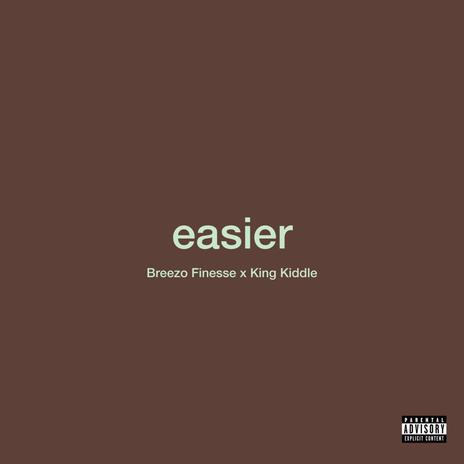 Easier ft. King Kiddle | Boomplay Music