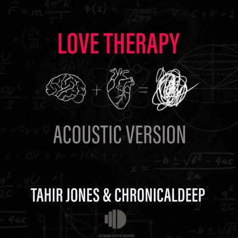 Love Therapy (Acoustic) ft. Chronical Deep | Boomplay Music