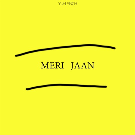 Meri Jaan | Boomplay Music