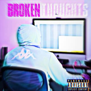 broken thoughts lyrics | Boomplay Music