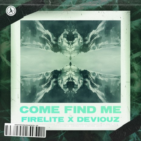 Come Find Me ft. Deviouz | Boomplay Music