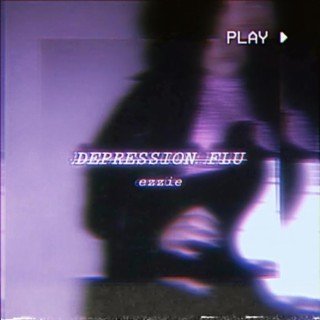 depression flu lyrics | Boomplay Music