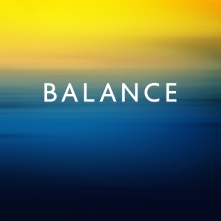 Balance - Reiki, Calm Yoga Music for Meditation and Relaxation