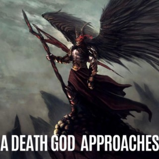 A Death God Approaches