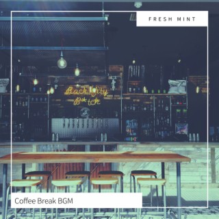 Coffee Break BGM