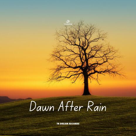 Dawn After Rain | Boomplay Music