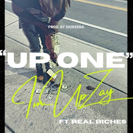 Up One ft. RealRiches | Boomplay Music