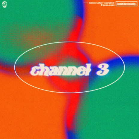 Channel 3 | Boomplay Music
