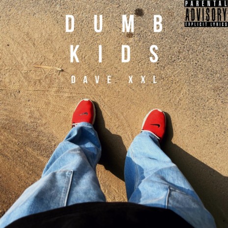 Dumb Kids | Boomplay Music