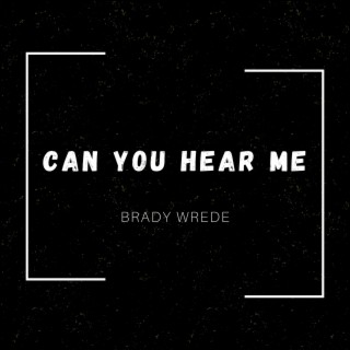 Can You Hear Me lyrics | Boomplay Music